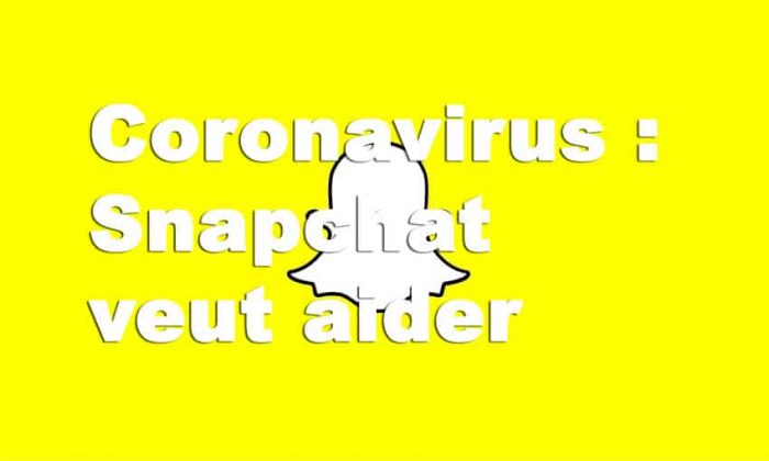 Coronavirus Snapchat veut aider